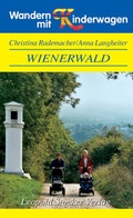 Cover: Wandern mit Kinderwagen Wienerwald - Stocker, L