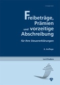 Cover: Freibetr&auml;ge, Pr&auml;mien und vorzeitige Abschreibung - dbv-Verlag (&Ouml;sterreich)