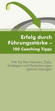 Cover: Erfolg durch F&uuml;hrungsst&auml;rke - 100 Coaching Tipps - dbv-Verlag (&Ouml;sterreich)