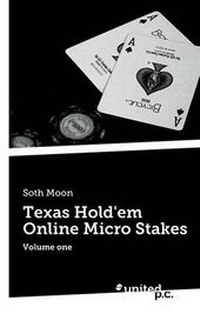Abbildung von: Texas Hold'em Online Micro Stakes: Volume one - united p. c.