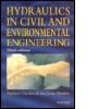 Cover: Hydraulics in Civil and Environmental Engineering, Fourth Edition - Spon Press