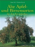 Cover: Alte Apfel- und Birnensorten f&uuml;r den Streuobstbau - Stocker, L