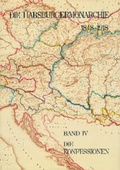 Cover: Die Habsburgermonarchie 1848-1918 / Die Habsburgermonarchie 1848-1918 Band IV: Die Konfessionen - Verlag der &ouml;sterreichischen Akademie der Wissenschaften