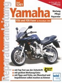 Abbildung von: Yamaha FZ6 / FZ6 Fazer ab Modelljahr 2004 - Bucheli