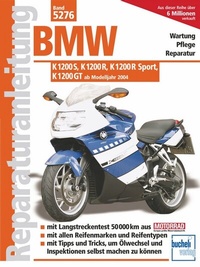 Abbildung von: BMW K 1200 S, K 1200 R, K 1200 R Sport, K 1200 GT - Bucheli