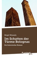 Cover: Im Schatten der T&uuml;rme Bolognas - united p.c.