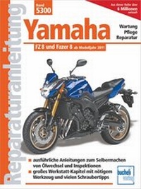 Abbildung von: Yamaha FZ 8 und Fazer 8 ab Modelljahr 2010 - Bucheli