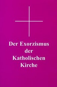 Abbildung von: Der Exorzismus der katholischen Kirche - Christiana