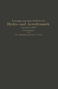 Abbildung von: Vorträge aus dem Gebiete der Hydro- und Aerodynamik (Innsbruck 1922) - Springer
