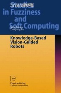 Enlarge image Cover: Knowledge-Based Vision-Guided Robots - Physica