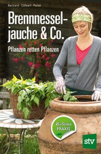 Abbildung von: Brennnesseljauche & Co. - Stocker, L