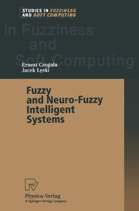 Enlarge image Cover: Fuzzy and Neuro-Fuzzy Intelligent Systems - Physica