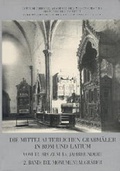 Cover: Die mittelalterlichen Grabm&auml;ler in Rom und Latium vom 13. bis zum 15. Jahrhundert - Verlag der &ouml;sterreichischen Akademie der Wissenschaften