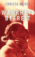 Cover: Wahrheit befreit - Christiana