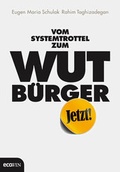 Cover: Vom Systemtrottel zum Wutb&uuml;rger - ecoWing