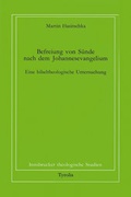 Cover: Befreiung von S&uuml;nde nach dem Johannesevangelium - Tyrolia