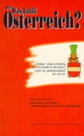 Cover: Was heisst &Ouml;sterreich?. Inhalt und Umfang des &Ouml;sterreichbegriffs... / Was heisst &Ouml;sterreich?. Inhalt und Umfang des &Ouml;sterreichbegriffs... - Verlag der &ouml;sterreichischen Akademie der Wissenschaften