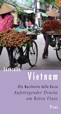 Abbildung von: Lesereise Vietnam - Picus Verlag