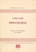 Cover: Epos und Zitat - Verlag der &ouml;sterreichischen Akademie der Wissenschaften
