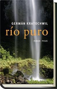 Abbildung von: Río Puro - Picus Verlag