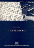 Cover: Tell el-Dab?a IX - Verlag der &ouml;sterreichischen Akademie der Wissenschaften