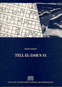 Enlarge image Cover: Tell el-Dab?a IX - Verlag der österreichischen Akademie der Wissenschaften