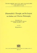 Cover: Dharmakirti's Thought and Its Impact on Indian and Tibetan Philosophy - Verlag der &ouml;sterreichischen Akademie der Wissenschaften