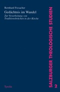 Cover: Ged&auml;chtnis im Wandel - Tyrolia