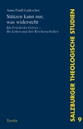 Cover: St&uuml;tzen kann nur, was widersteht - Tyrolia