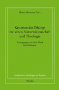 Cover: Kriterien des Dialogs zwischen Naturwissenschaften und Theologie - Tyrolia
