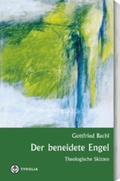 Cover: Der beneidete Engel - Tyrolia