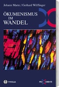 Cover: &Ouml;kumenismus im Wandel - Alfred Stirnemann zum Gedenken - Tyrolia