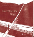 Cover: Durchkreuzte Wege - Tyrolia