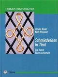 Cover: Schmiedeeisen in Tirol - Tyrolia