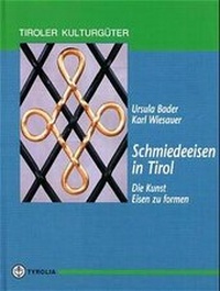 Abbildung von: Schmiedeeisen in Tirol - Tyrolia
