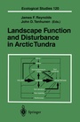 Cover: Landscape Function and Disturbance in Arctic Tundra - Springer
