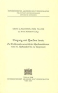 Cover: Fontes rerum Austriacarum. &Ouml;sterreichische Geschichtsquellen / Umgang mit Quellen heute - Verlag der &ouml;sterreichischen Akademie der Wissenschaften
