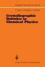 Cover: Crystallographic Statistics in Chemical Physics - Springer