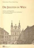 Cover: Die Jesuiten in Wien - Verlag der &ouml;sterreichischen Akademie der Wissenschaften