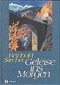 Abbildung von: Geleise ins Morgen - Tyrolia