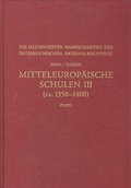 Cover: Mitteleurop&auml;ische Schulen III (ca. 1350-1400) - Verlag der &ouml;sterreichischen Akademie der Wissenschaften