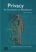Cover: Privacy - Ein Grundrecht mit Ablaufdatum? - Verlag der &ouml;sterreichischen Akademie der Wissenschaften
