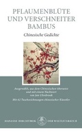 Cover: Pflaumenbl&uuml;te und verschneiter Bambus - Manesse