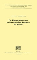 Cover: Die Hauptprobleme der indogermanischen Lautlehre seit Bechtel - Verlag der &ouml;sterreichischen Akademie der Wissenschaften
