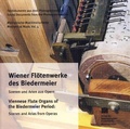 Cover: Wiener Fl&ouml;tenwerke des Biedermeier. Szenen und Arien aus Opern - Verlag der &ouml;sterreichischen Akademie der Wissenschaften