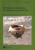 Cover: Die Siedlung der Hallstattkultur von G&ouml;ttlesbrunn, Nieder&ouml;sterreich - Verlag der &ouml;sterreichischen Akademie der Wissenschaften
