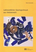 Cover: Latenezeitllicher Glasringschmuck aus Ost&ouml;sterreich - Verlag der &ouml;sterreichischen Akademie der Wissenschaften