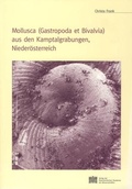 Cover: Mollusca (Gastropoda et Bivalvia) aus den Kamptalgrabungen, N&Ouml; - Verlag der &ouml;sterreichischen Akademie der Wissenschaften