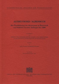 Abbildung von: Altdeutsches Namenbuch. Die Überlieferung der Ortsnamen in Österreich und Südtirol von den Anfängen bis 1200 - Verlag der österreichischen Akademie der Wissenschaften