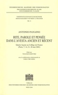 Cover: Rite, parole et pens&eacute;e dans l'avesta ancien et r&eacute;cent. - Verlag der &ouml;sterreichischen Akademie der Wissenschaften